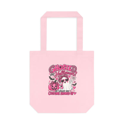 Halloween Ghost Tote Bag - "Ghosted on Halloween? My Costume Showed Up" Pink Graphic Cotton Tote