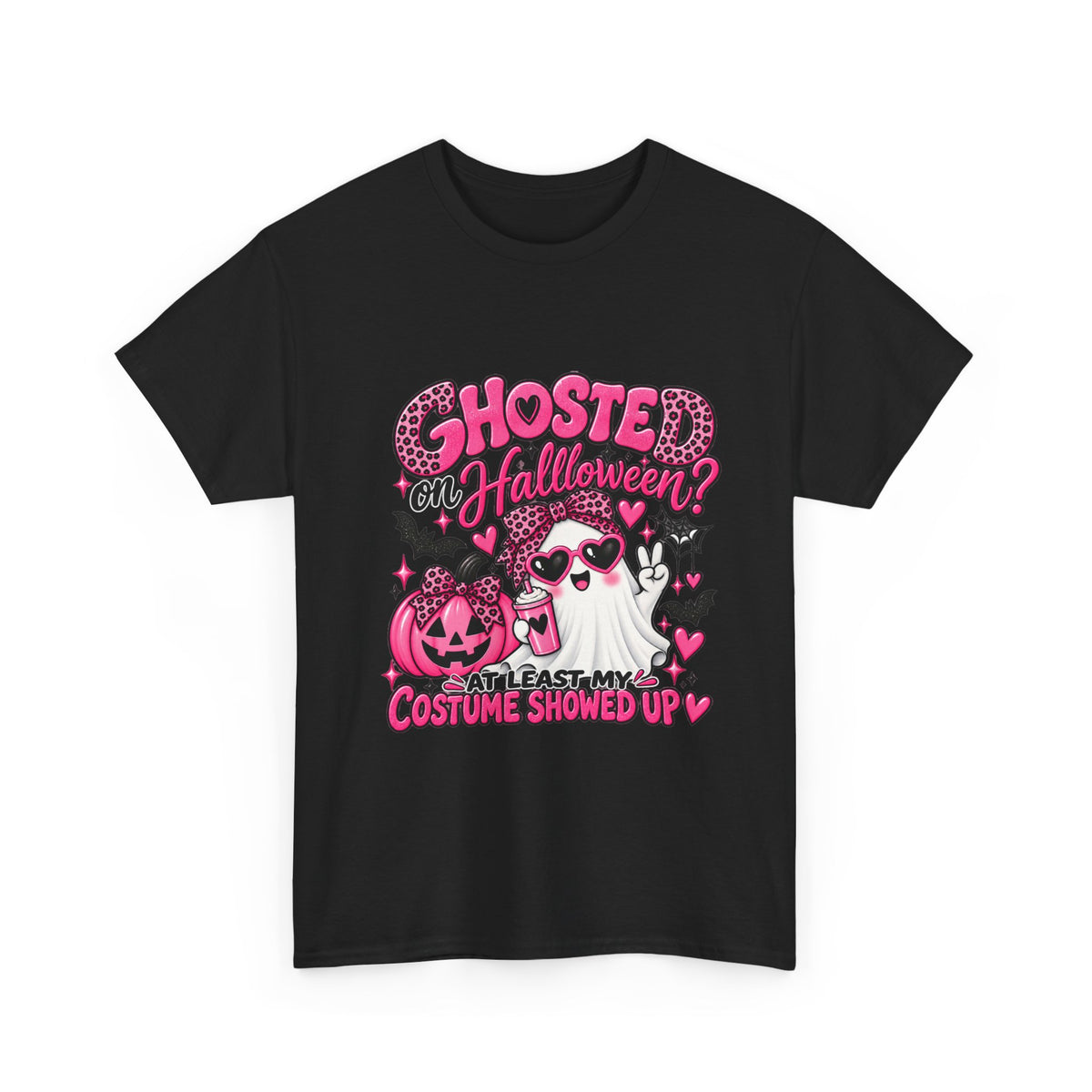 Halloween Ghost Tee – "Ghosted on Halloween? At Least My Costume Showed Up" Pink Cute Graphic
