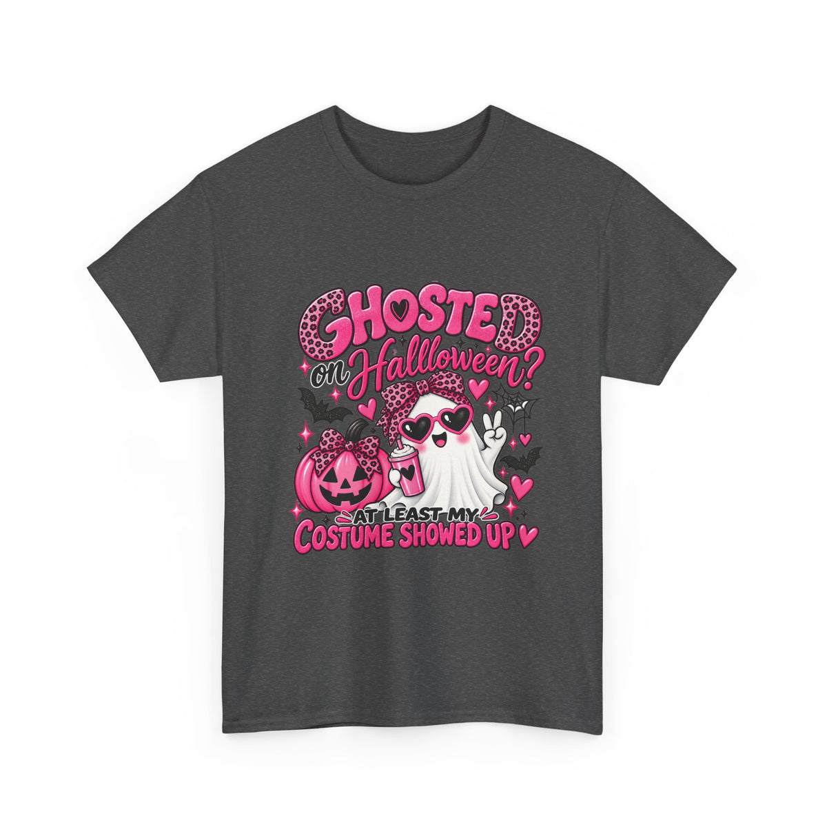 Halloween Ghost Tee – "Ghosted on Halloween? At Least My Costume Showed Up" Pink Cute Graphic