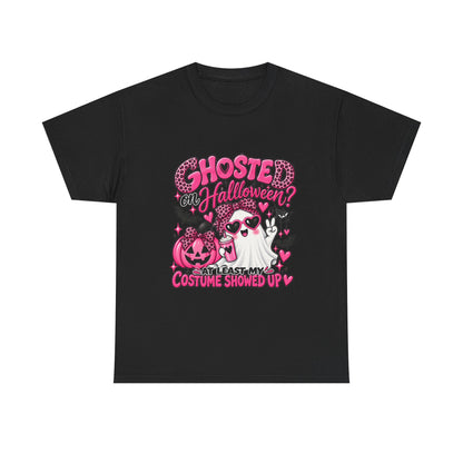 Halloween Ghost Tee – "Ghosted on Halloween? At Least My Costume Showed Up" Pink Cute Graphic