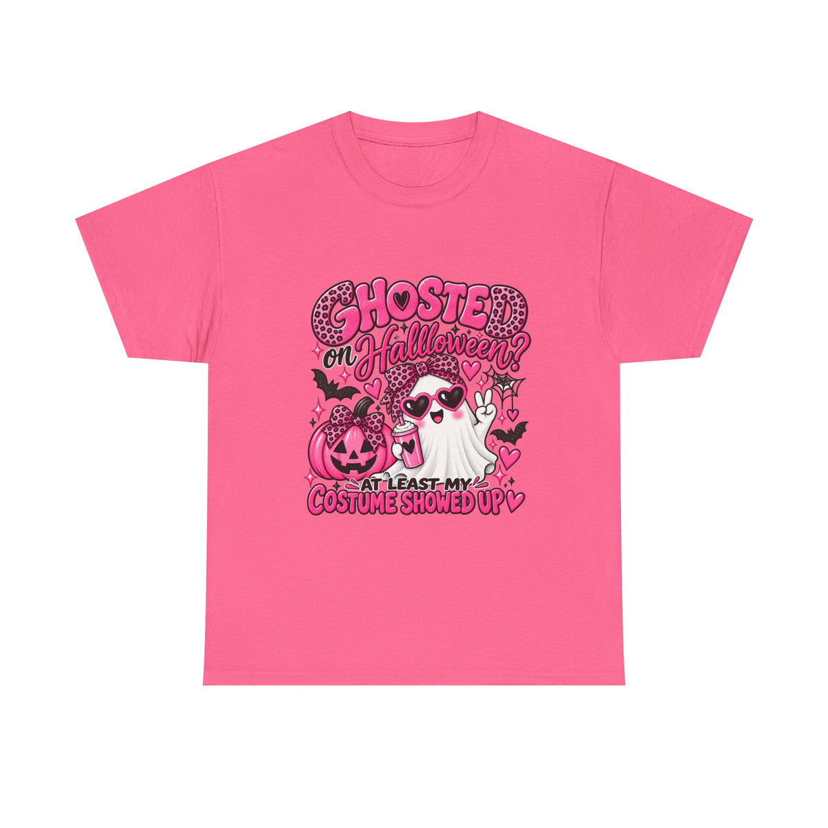 Halloween Ghost Tee – "Ghosted on Halloween? At Least My Costume Showed Up" Pink Cute Graphic