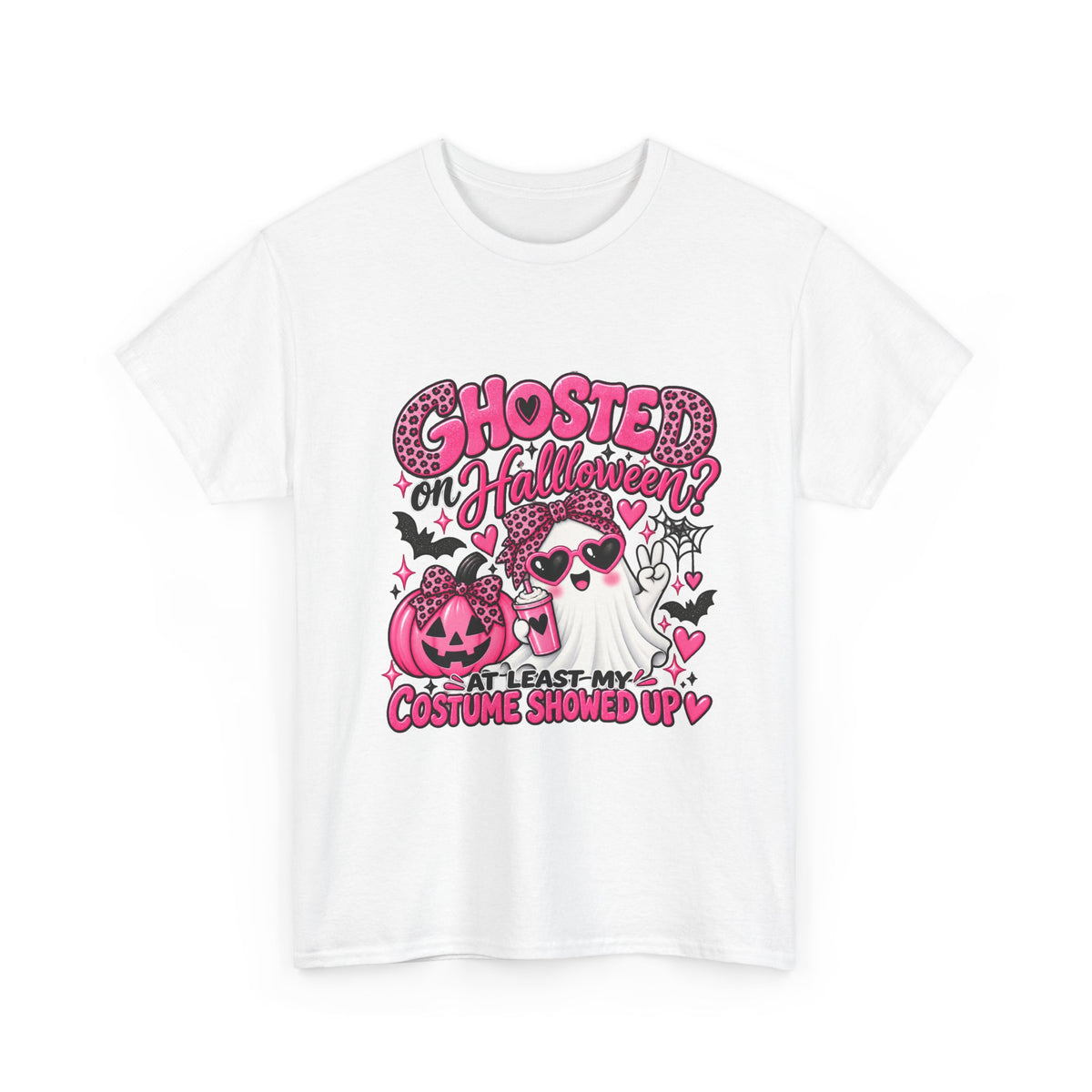 Halloween Ghost Tee – "Ghosted on Halloween? At Least My Costume Showed Up" Pink Cute Graphic