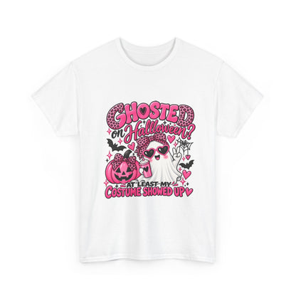 Halloween Ghost Tee – "Ghosted on Halloween? At Least My Costume Showed Up" Pink Cute Graphic
