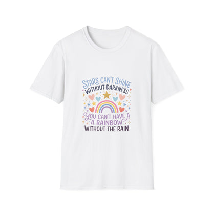 Inspirational Rainbow T-Shirt — “Stars Can’t Shine Without Darkness”