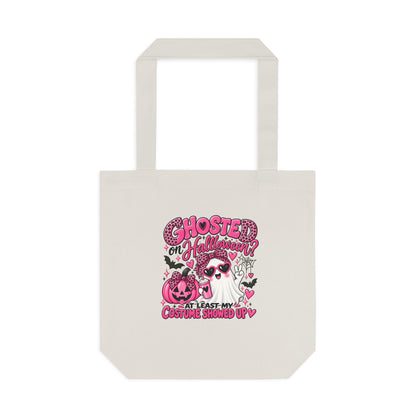 Halloween Ghost Tote Bag - "Ghosted on Halloween? My Costume Showed Up" Pink Graphic Cotton Tote