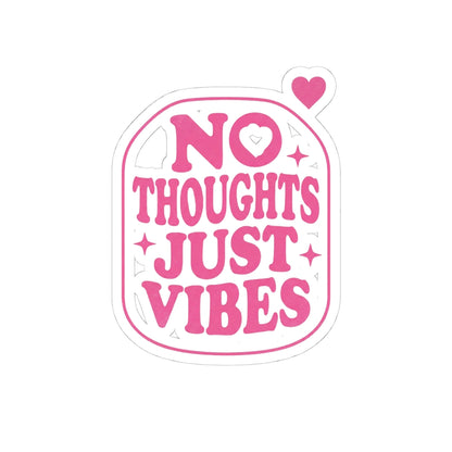 No Thoughts Just Vibes Sticker | Retro Y2K Pink Kiss-Cut Decal