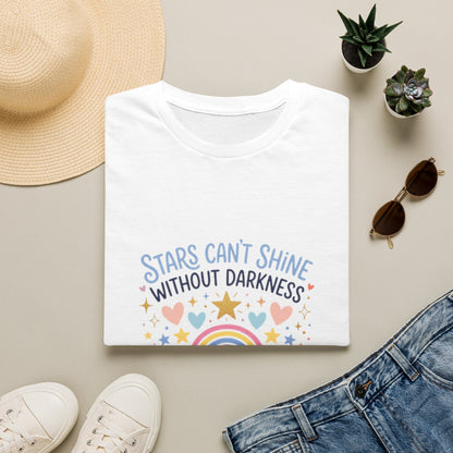 Inspirational Rainbow T-Shirt — “Stars Can’t Shine Without Darkness”
