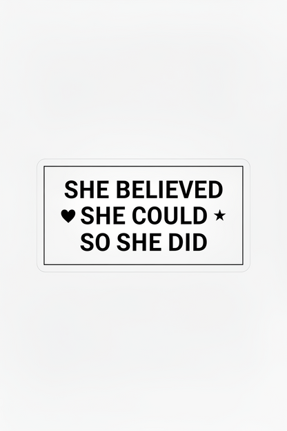 She Believed She Could Soy Candle | Inspirational Gift for Women