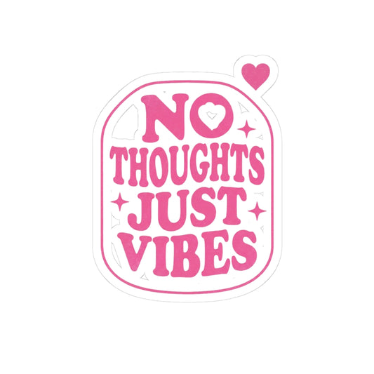No Thoughts Just Vibes Sticker | Retro Y2K Pink Kiss-Cut Decal