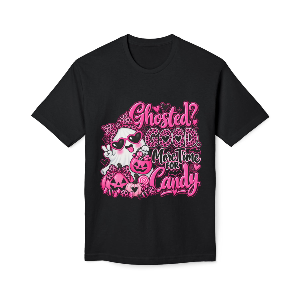 Halloween 'Ghosted? Good. More Time for Candy' T-Shirt