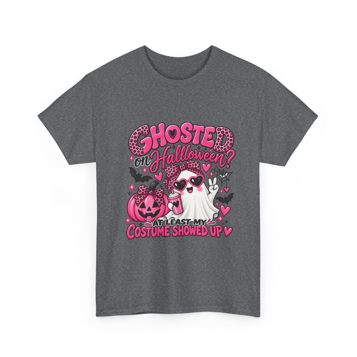 Halloween Ghost Tee – "Ghosted on Halloween? At Least My Costume Showed Up" Pink Cute Graphic