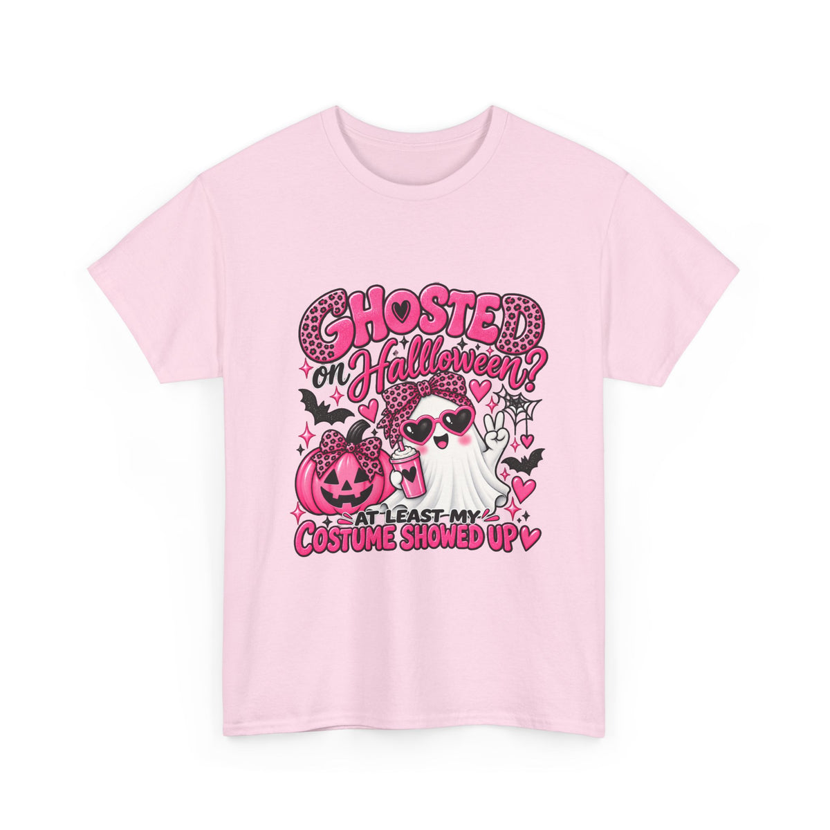 Halloween Ghost Tee – "Ghosted on Halloween? At Least My Costume Showed Up" Pink Cute Graphic