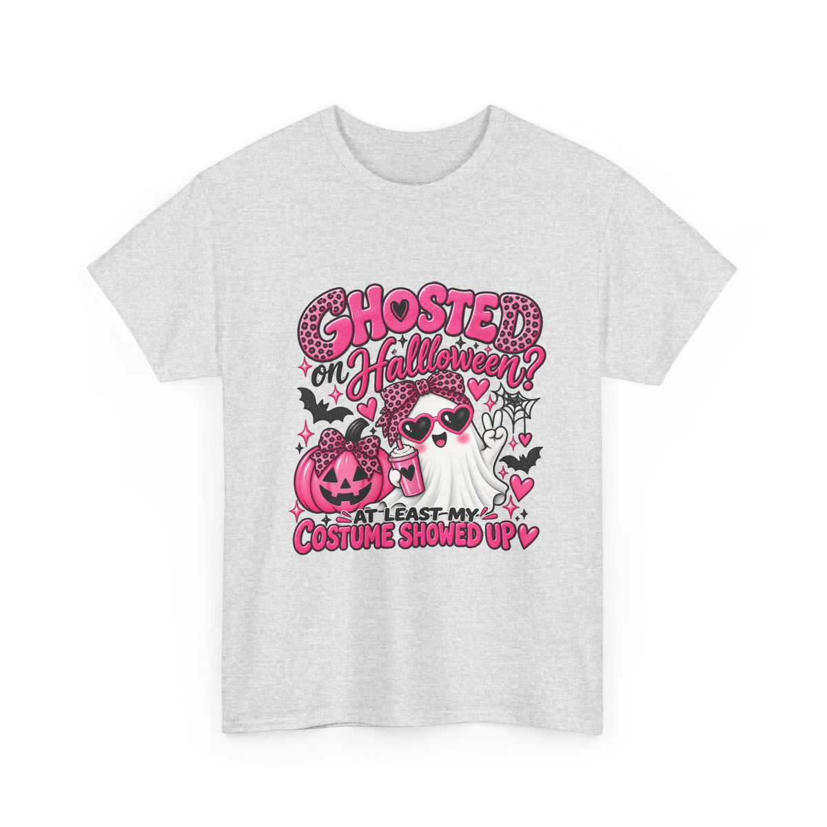 Halloween Ghost Tee – "Ghosted on Halloween? At Least My Costume Showed Up" Pink Cute Graphic