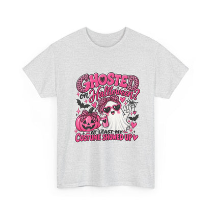 Halloween Ghost Tee – "Ghosted on Halloween? At Least My Costume Showed Up" Pink Cute Graphic