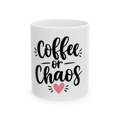 Coffee or Chaos Mug | Funny Ceramic Coffee Mug for Women