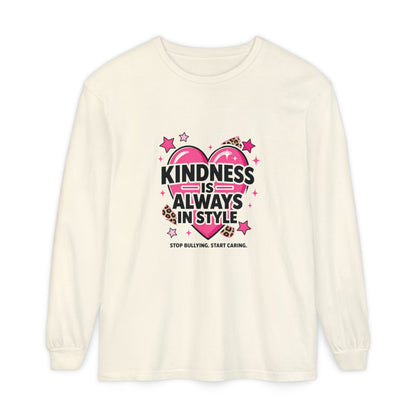 Kindness Is Always in Style Long Sleeve Tee