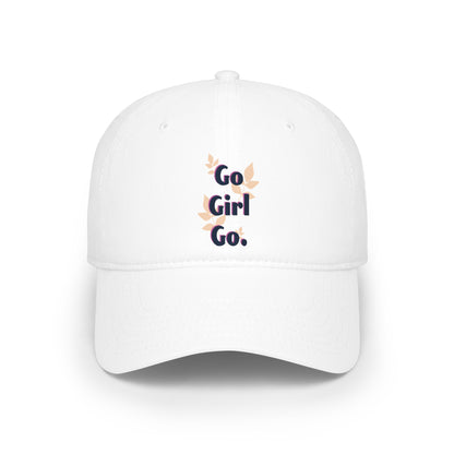 Go Girl Go Embroidered Baseball Cap | Motivational Women's Hat